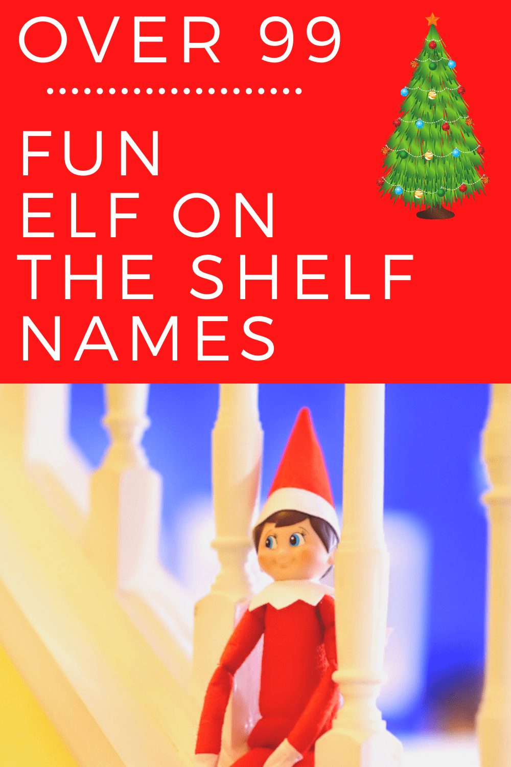 99 elf on the shelf names